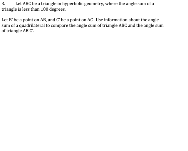 Solved Let ABC be a triangle in hyperbolic geometry, where | Chegg.com