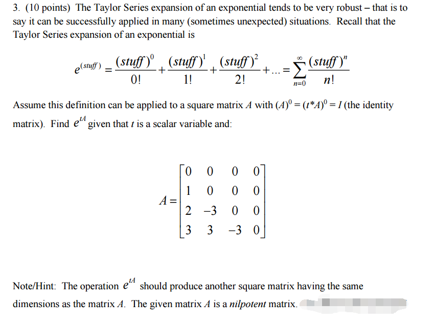 Solved The Taylor Series expansion of an exponential tends