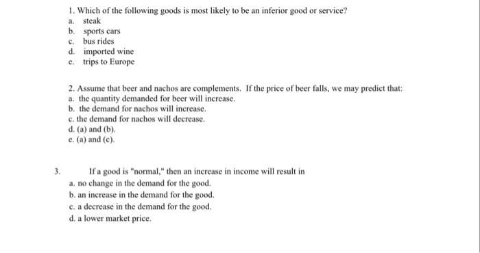 Solved 1. Which of the following goods is most likely to be | Chegg.com