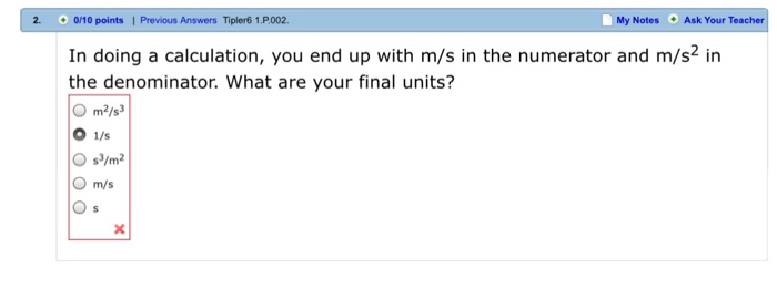 Solved In doing a calculation, you end up with m/s in the | Chegg.com