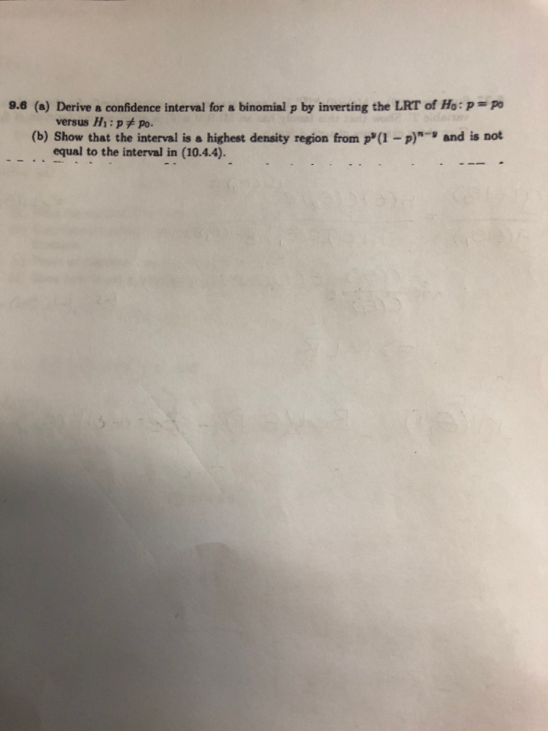 9.8 (a) Derive a confidence interval for a binomial p | Chegg.com