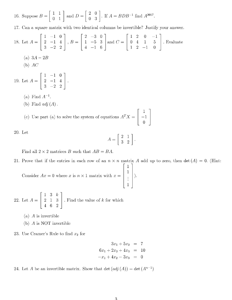 Solved If A =BDB-1 Find A2017. 16. Suppose B- 17. Can A | Chegg.com