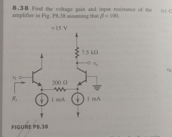 Solved 8.38 Find the voltage gain and input resistance of | Chegg.com