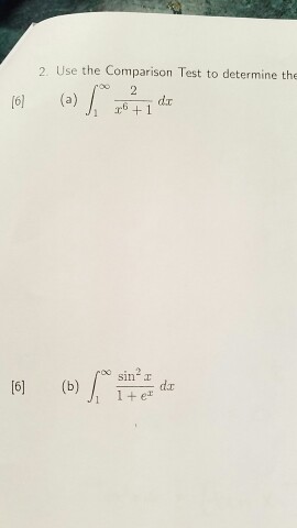 Solved use the comparison test to determine the convergence | Chegg.com