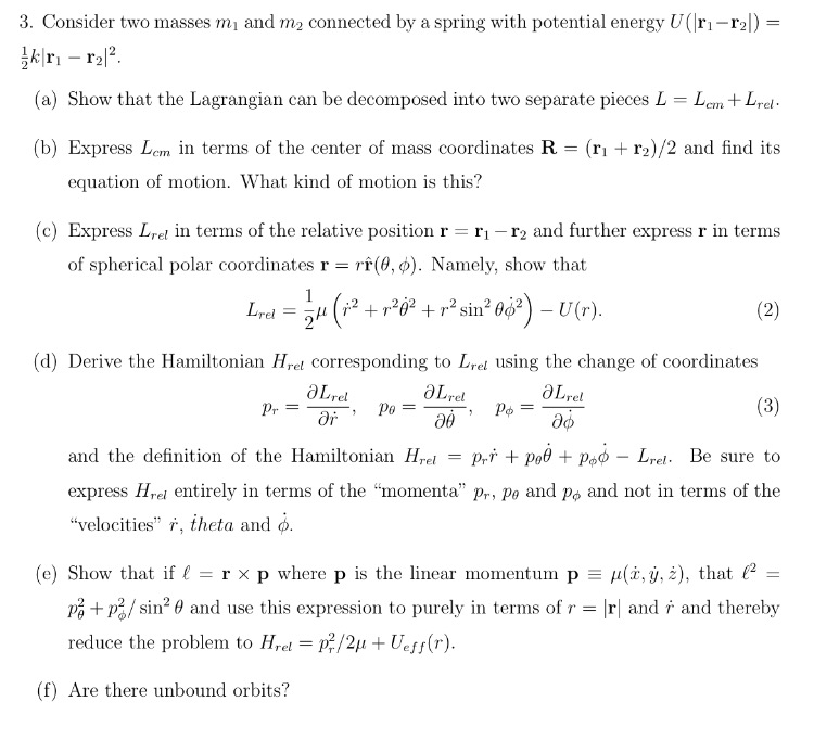 Solved Consider two masses m_1 and m_2 connected by a spring | Chegg.com