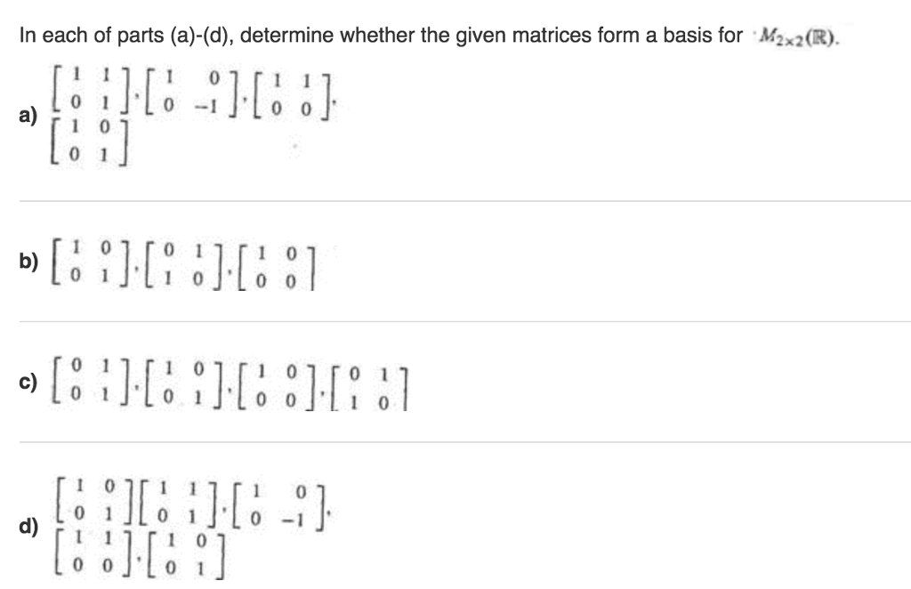 Solved In each of parts (a)-(d), determine whether the given | Chegg.com