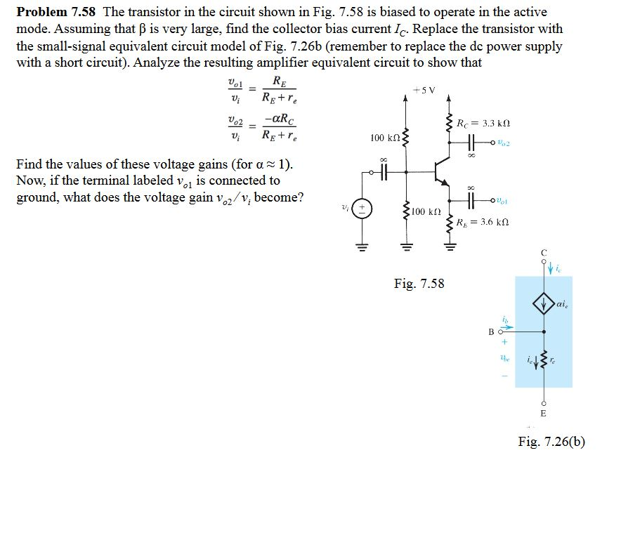 Solved The transistor in the circuit shown in Fig. 7.58 is