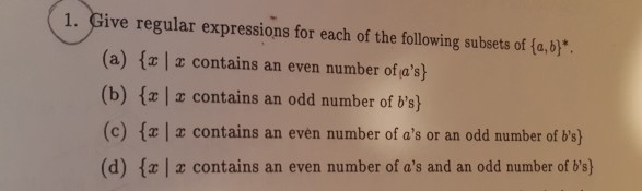 Solved 1. Give Regular Expressions For Each Of The Following | Chegg.com