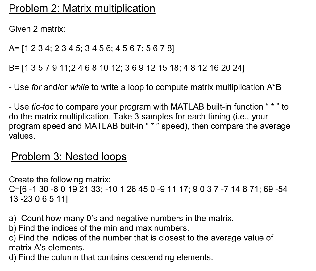 Solved Problem 2: Matrix multiplication Given 2 matrix: A [1 | Chegg.com