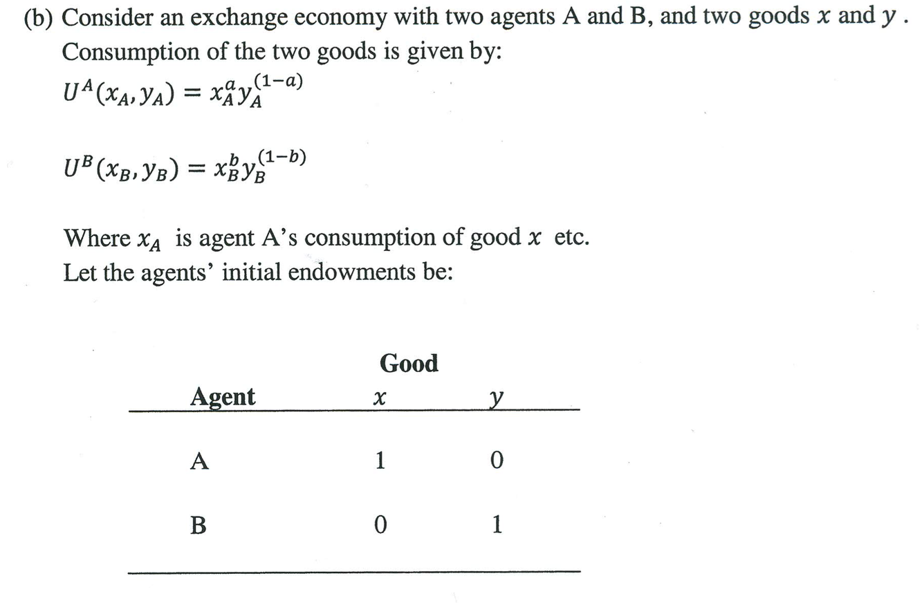 Solved Consider An Exchange Economy With Two Agents A And B, | Chegg.com