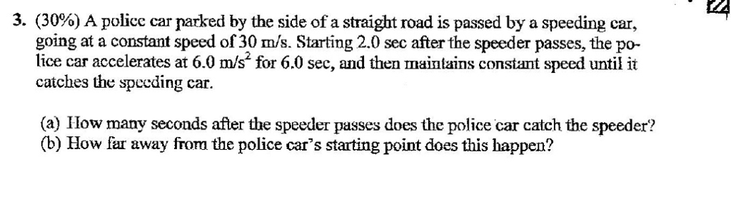 Solved 3. (3090) A Police Car Parked By The Side Of A | Chegg.com