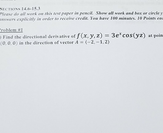 Solved Find The Directional Derivative Of F X Y Z 3e X