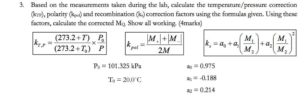 3. Based On The Measurements Taken During The Lab, | Chegg.com