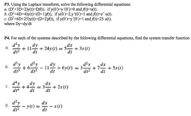 Solved P3. Using the Laplace transform, solve the following | Chegg.com