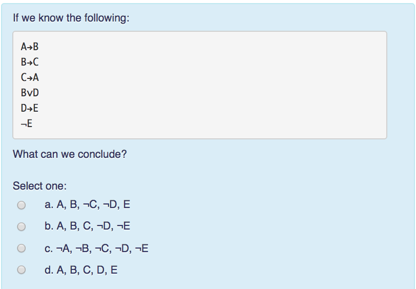 Solved If We Know The Following: B+C C A BvD D-E -E What Can | Chegg.com