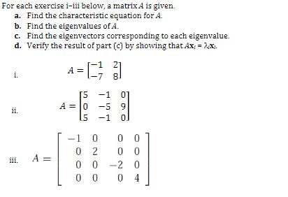 Solved For each exercise i-iii below, a matrix A is given. | Chegg.com