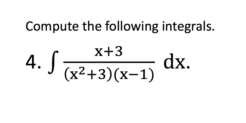 Solved Find Partial Fraction Decompositions For The 