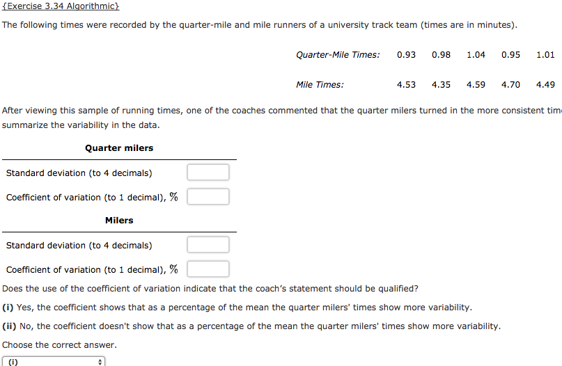 Solved The following times were recorded by the quartermile