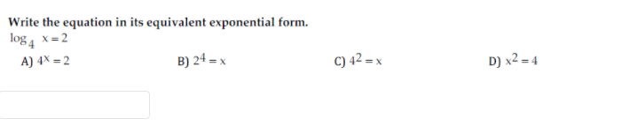 Solved Write the equation in its equivalent exponential | Chegg.com
