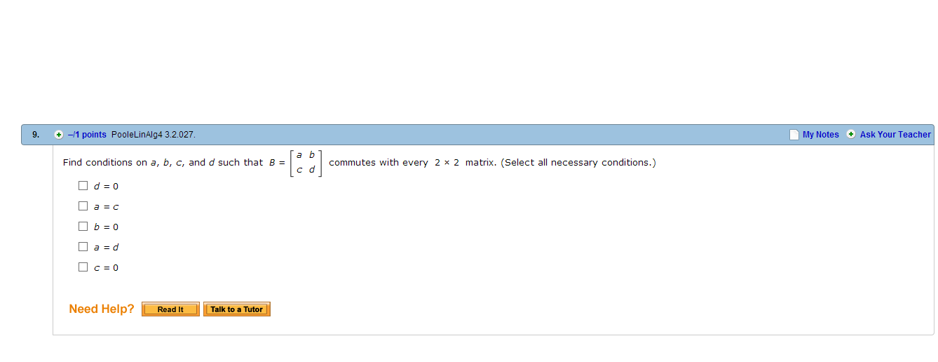 Solved Find Conditions On A, B, C, And D Such That B = [a B | Chegg.com