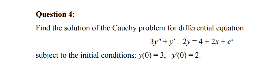 Solved Find The Solution Of The Cauchy Problem For | Chegg.com