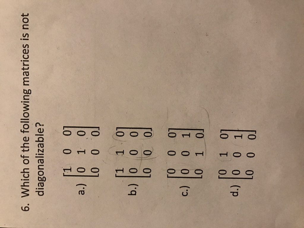 Solved Which of the following matrices is not | Chegg.com