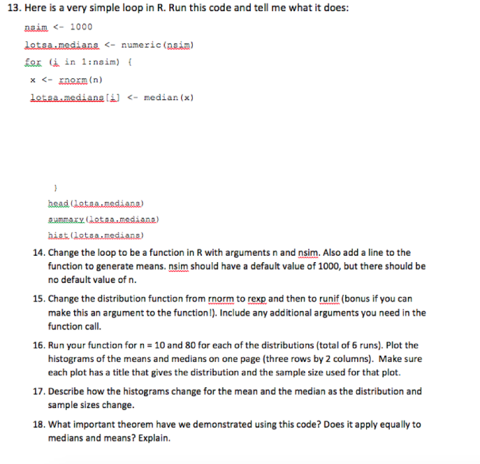 Solved 13. Here is a very simple loop in R. Run this code | Chegg.com