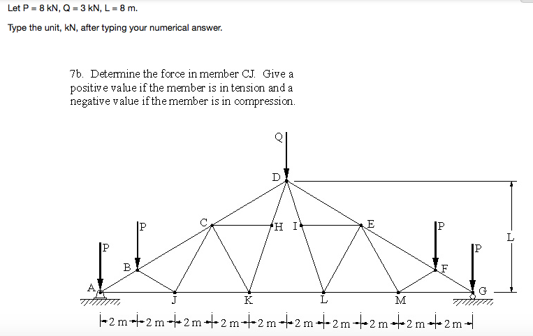 Solved Let P = 8 Kn, Q = 3 Kn, L = 8 M. Type The Unit, Kn, 