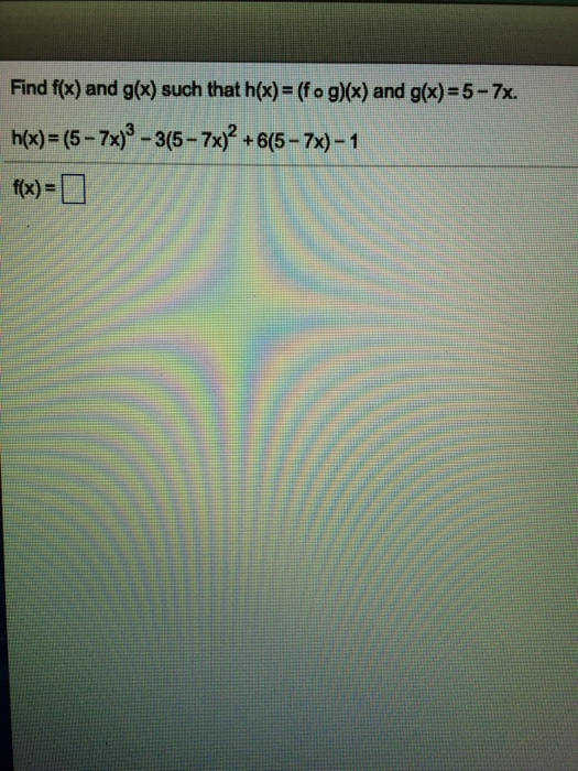 Solved Find F X And G X Such That H X F O G X And Chegg Com