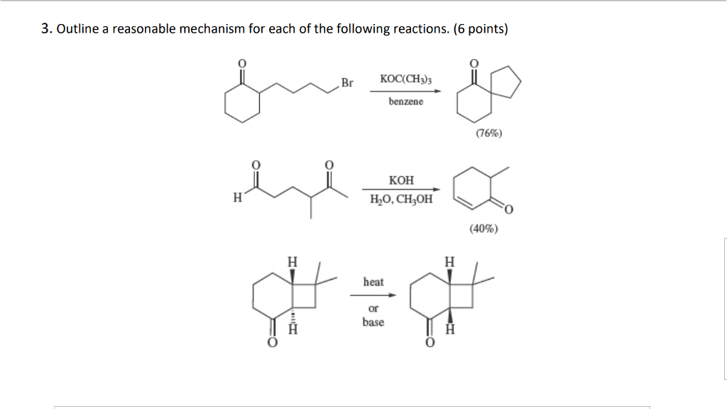 Solved 3. Outline a reasonable mechanism for each of the | Chegg.com