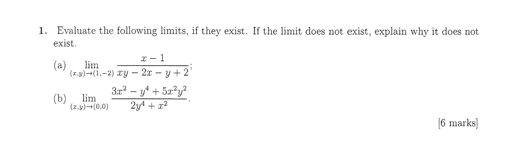 Solved Evaluate the following limits, if they exist. If the | Chegg.com