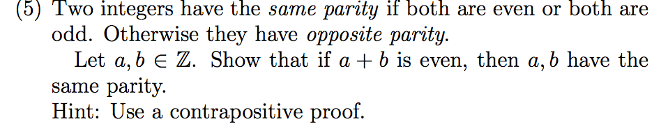 Solved 5 Two Integers Have The Same Parity If Both Are Even Chegg