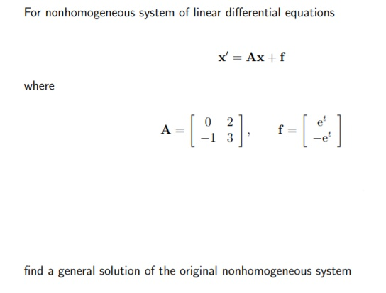 Solved For Nonhomogeneous System Of Linear Differential 6101