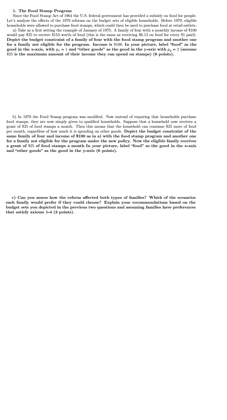 Solved Since the Food Stamp Act of 1964 the U.S. federal