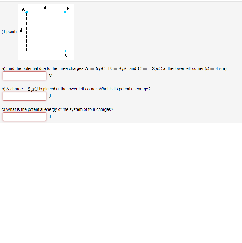 Solved (1 Point) D A) Find The Potential Due To The Three | Chegg.com