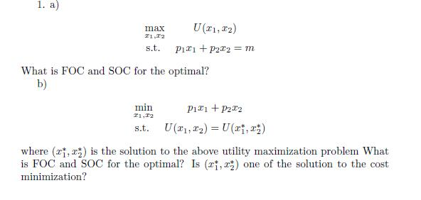 Solved 1. a) max Ti,T2 What is FOC and SOC for the optimal? | Chegg.com