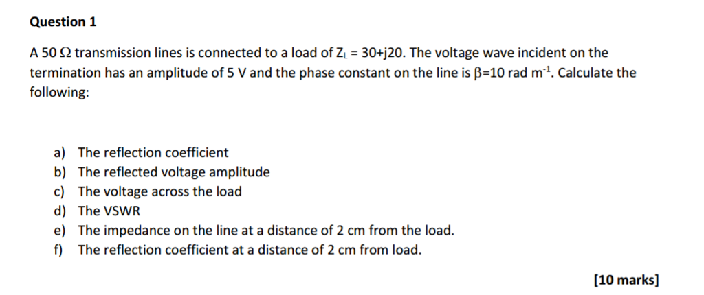 Solved A 50 ohm transmission lines is connected to a load of | Chegg.com