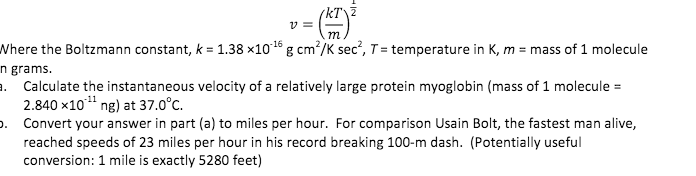 Solved: V = (kT/m)^1/2 Where The Boltzmann Constant, K = 1... | Chegg.com