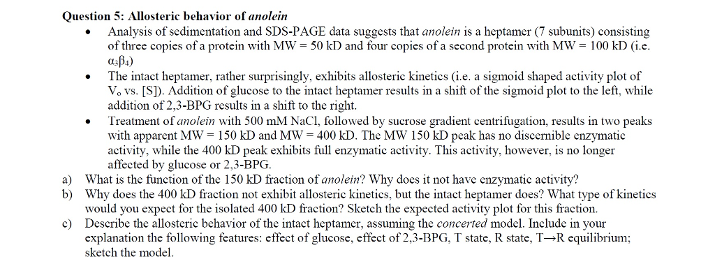 Solved Question 5 Allosteric Behavior Of Anolein Analysis Chegg