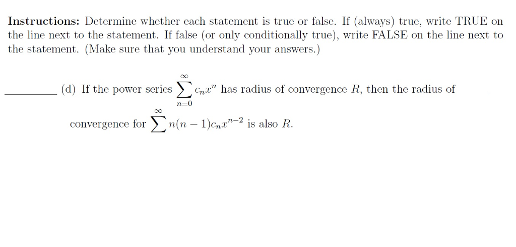 Determine If The Following Statements Are True Or False
