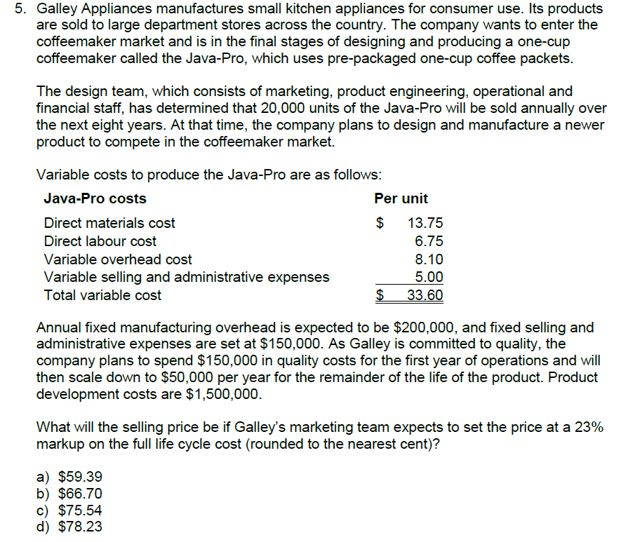 Solved 5. Galley Appliances manufactures small kitchen