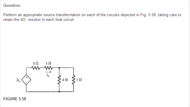 Solved Perform an appropriate source transformation on each | Chegg.com