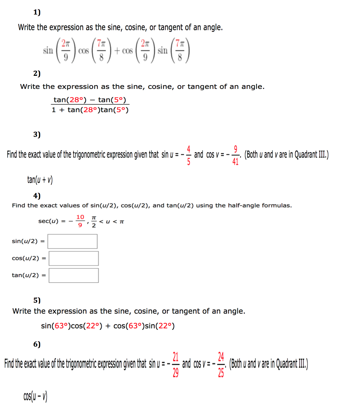 Solved 1) Write the expression as the sine, cosine, or | Chegg.com