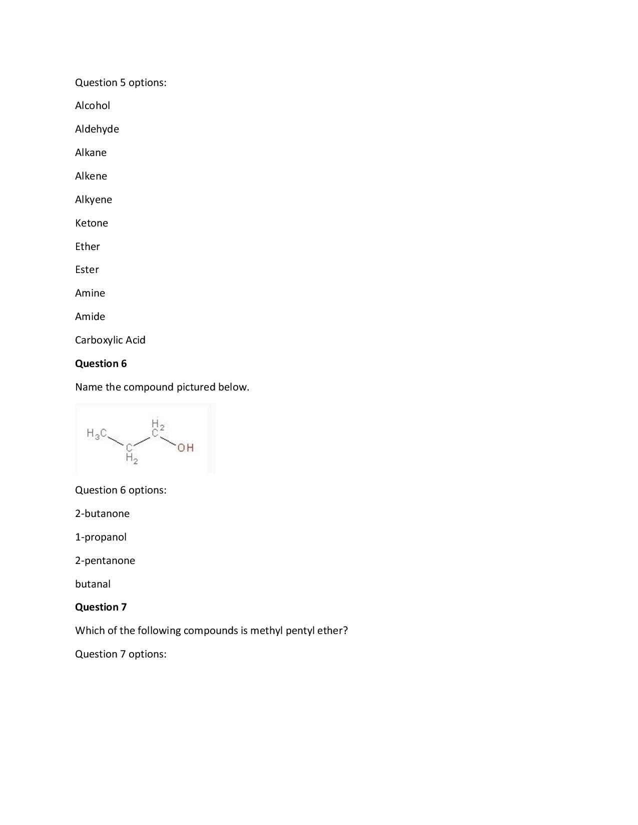 Solved Question 1 Identify which of the following structures | Chegg.com