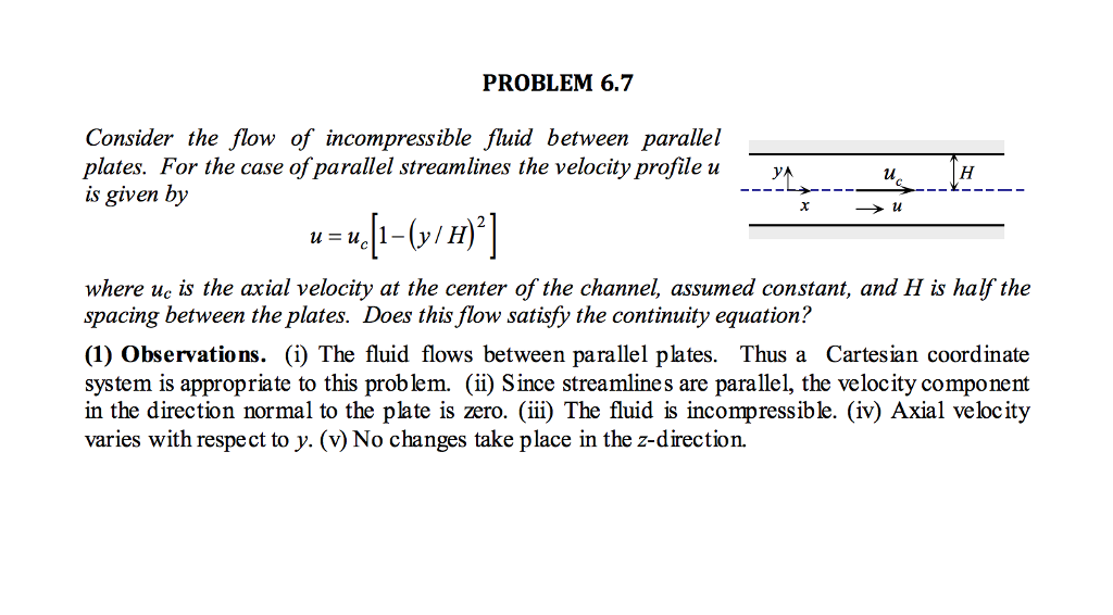Solved Consider the flow of incompressible fluid between | Chegg.com