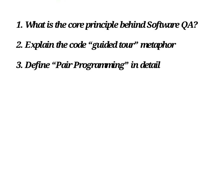 solved-1-what-is-the-core-principle-behind-softuare-qa-2-chegg