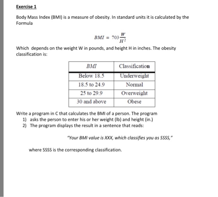 Solved Exercise 1 Body Mass Index (BMI) Is A Measure Of | Chegg.com