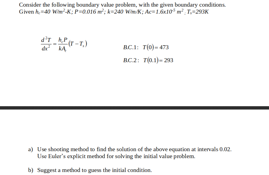 Solved Consider The Following Boundary Value Problem, With | Chegg.com