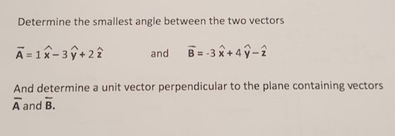 solved-determine-the-smallest-angle-between-the-two-vectors-chegg