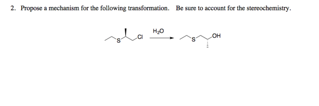 Solved 2. Propose a mechanism for the following | Chegg.com